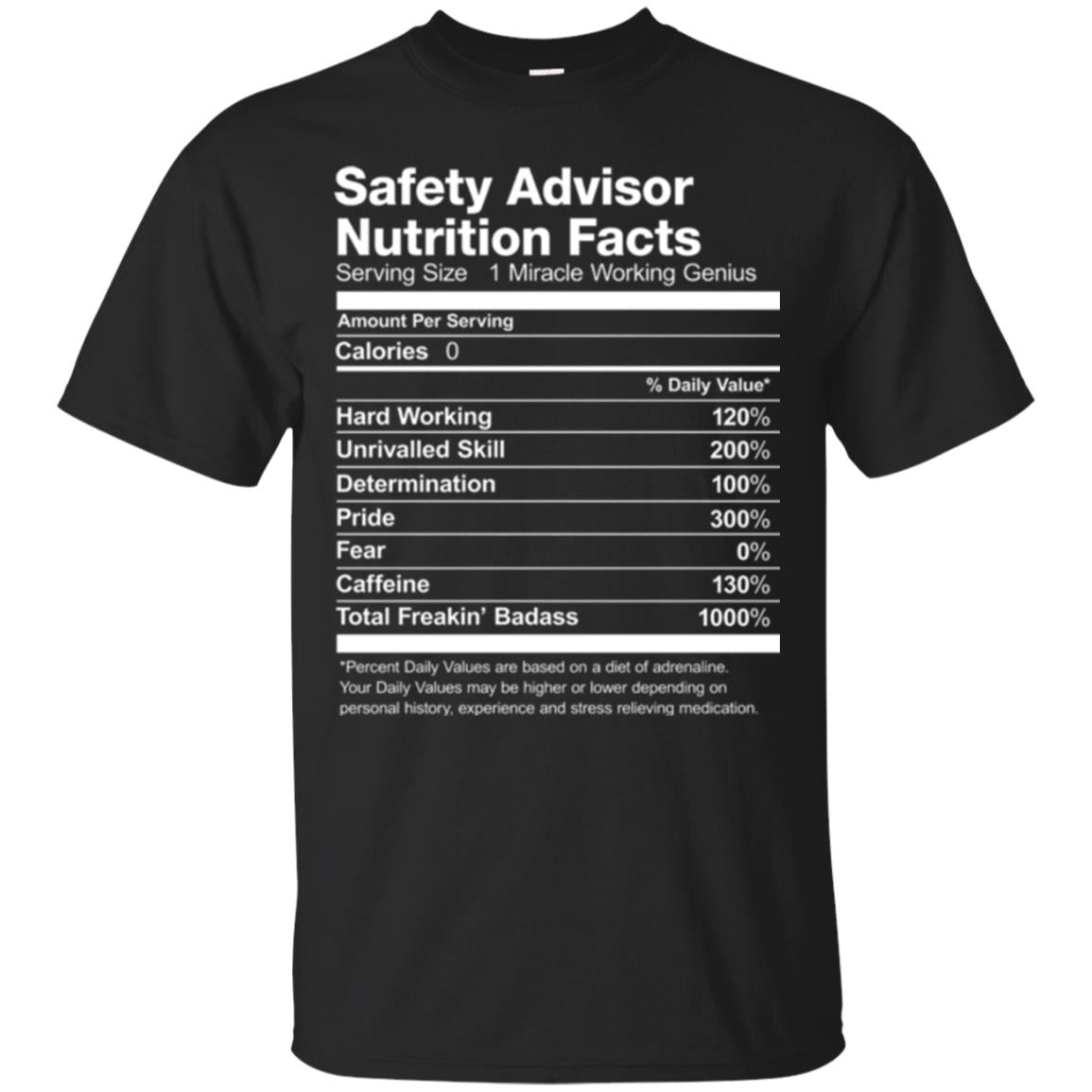Safety Advisor Nutrition Facts Funny T-Shirt