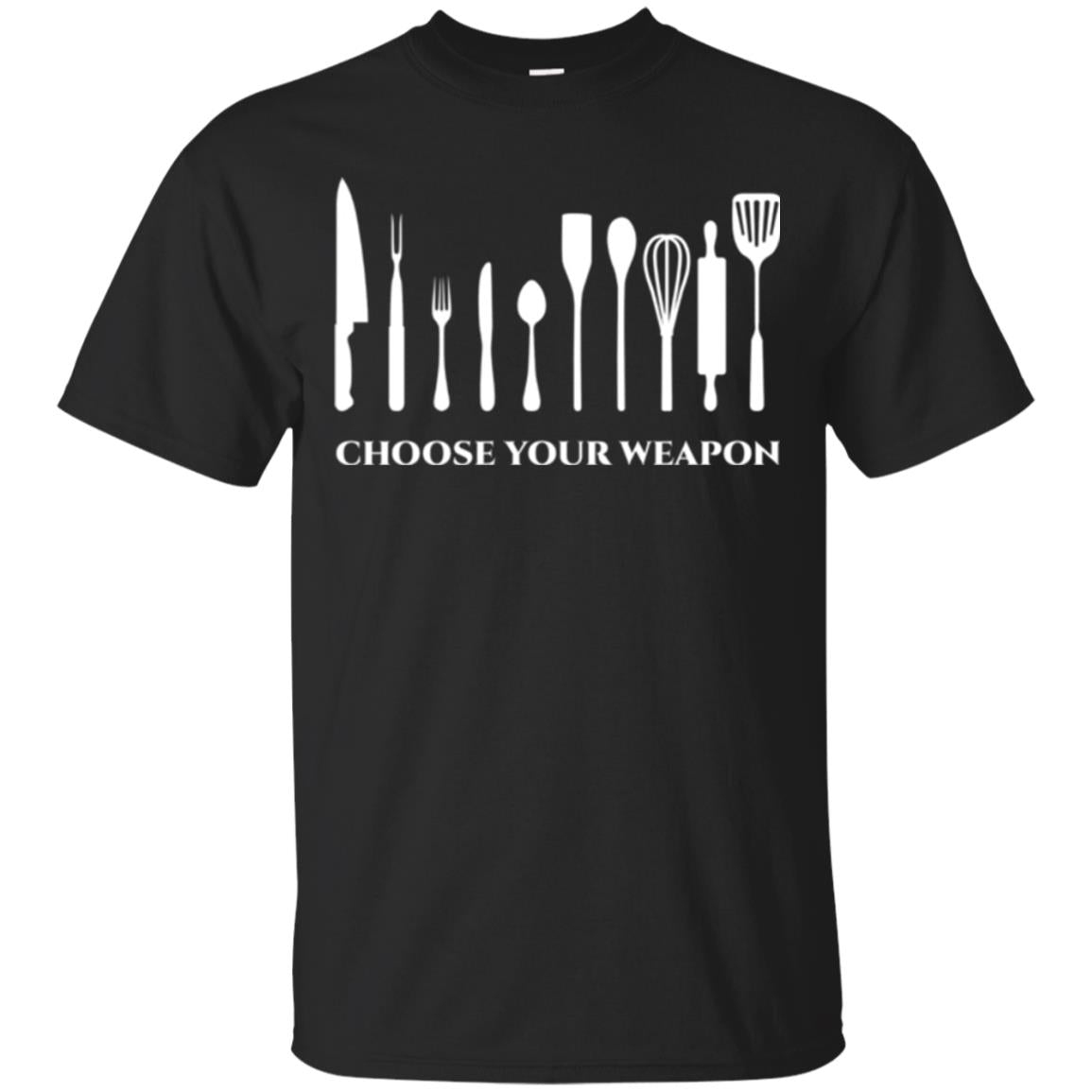 Chef Kitchen Cutlery Choose Your Weapon T-Shirt 