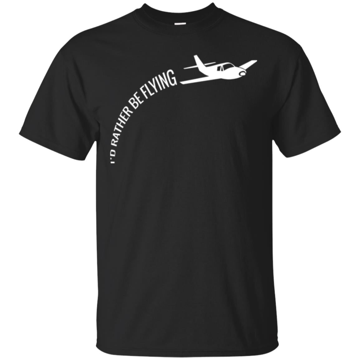 Airplane Pilot ID Rather Be Flying T-Shirt 