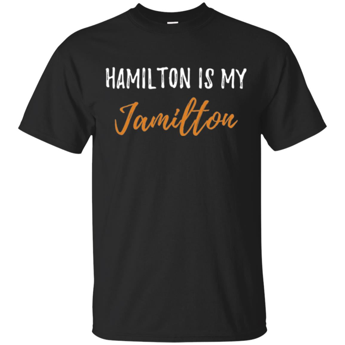 Musican Hamilton Is My Jamilton T-Shirt