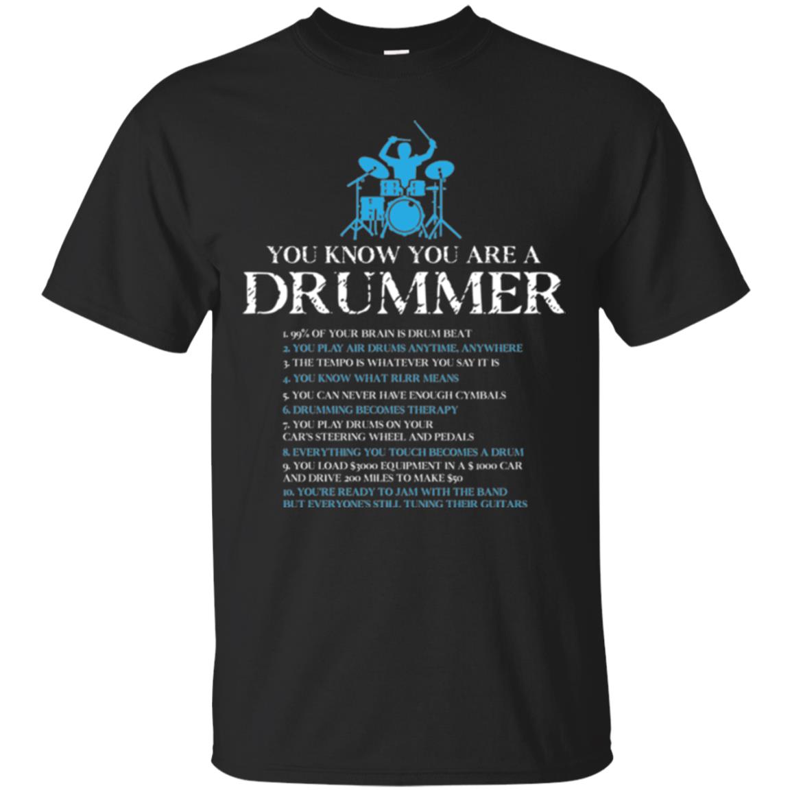 Drummer Youre A Drummer T-Shirt