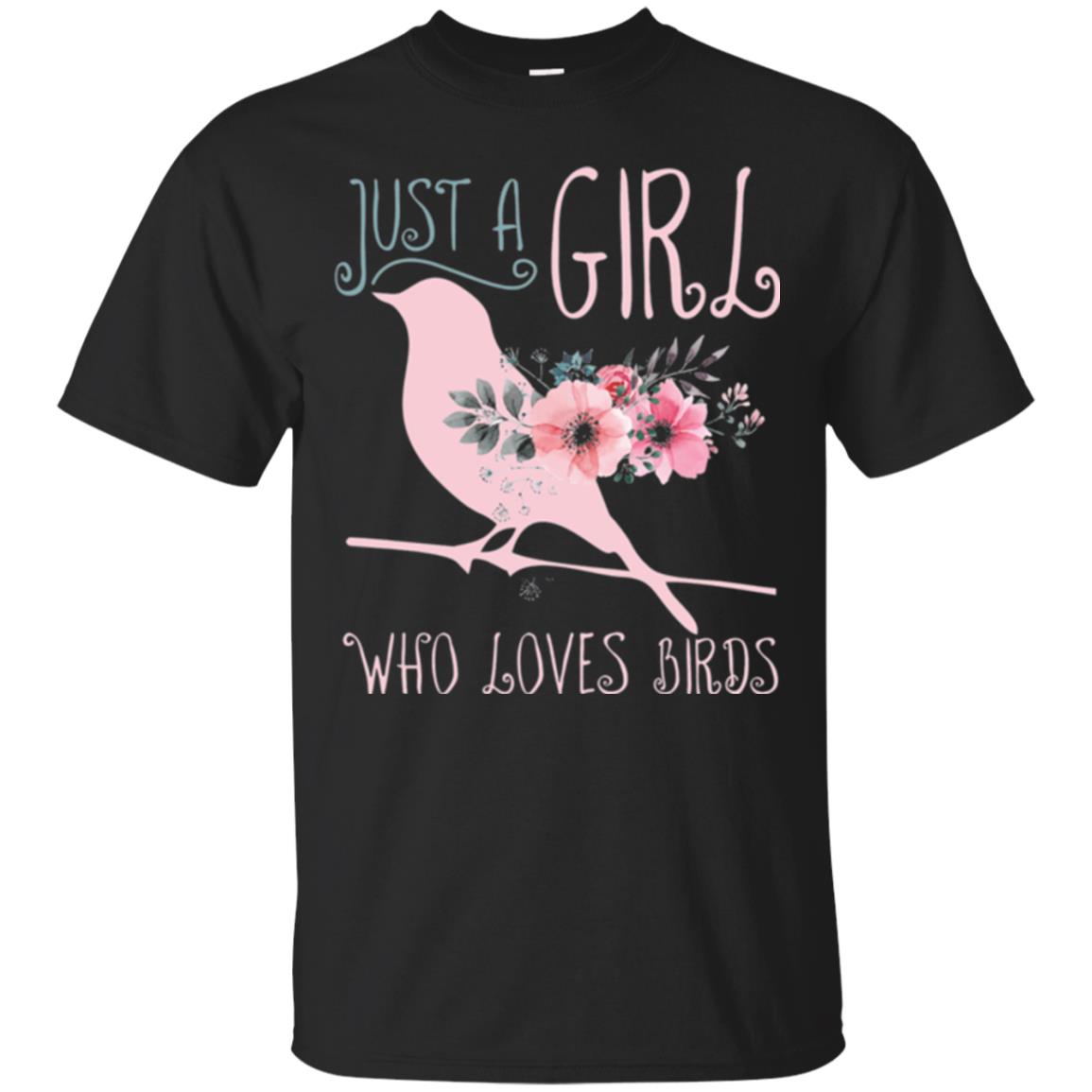 Just A Girl Who Loves Birds Bird Lover T-Shirt 