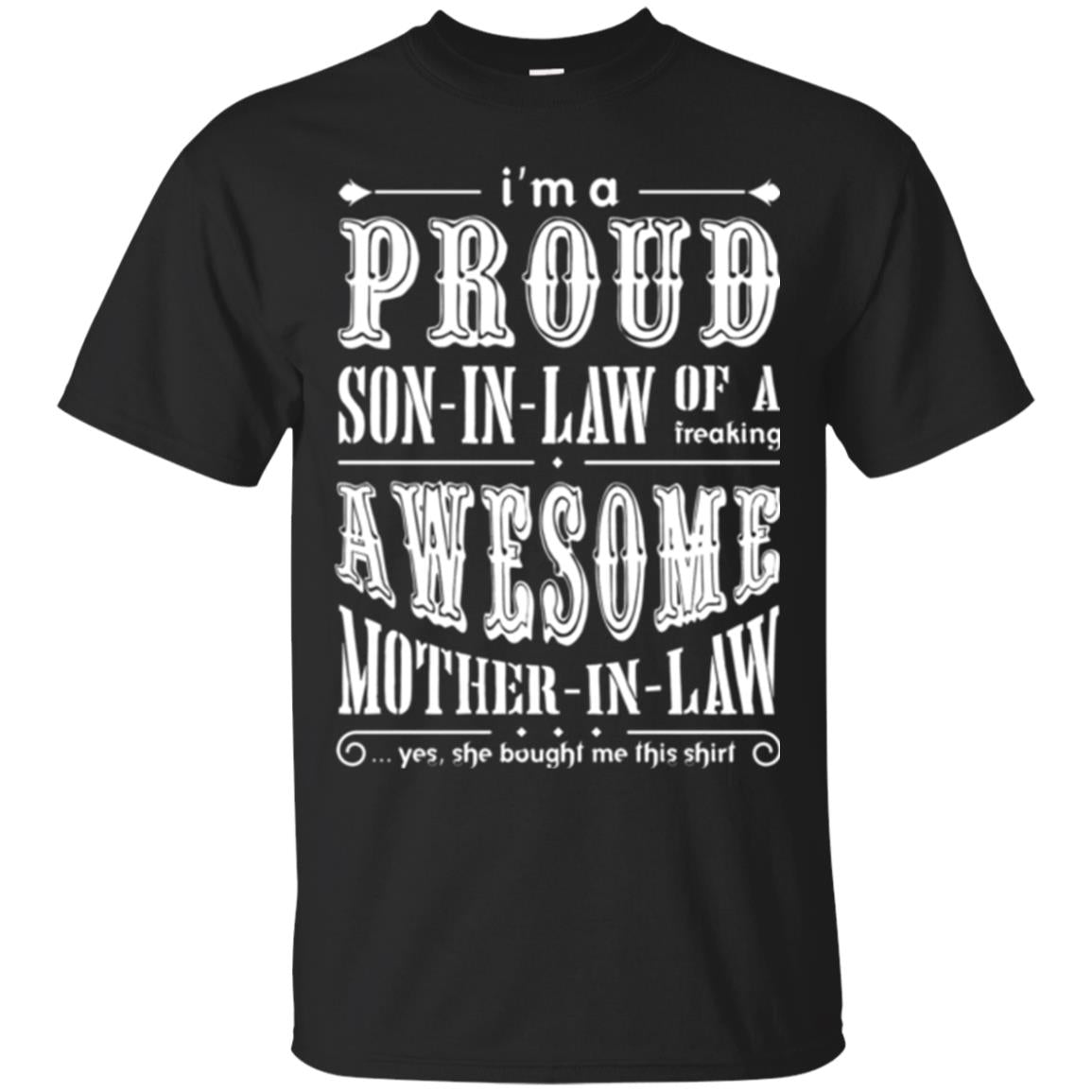 Son In Law Of A Freaking Awesome Mother In Law T-Shirt