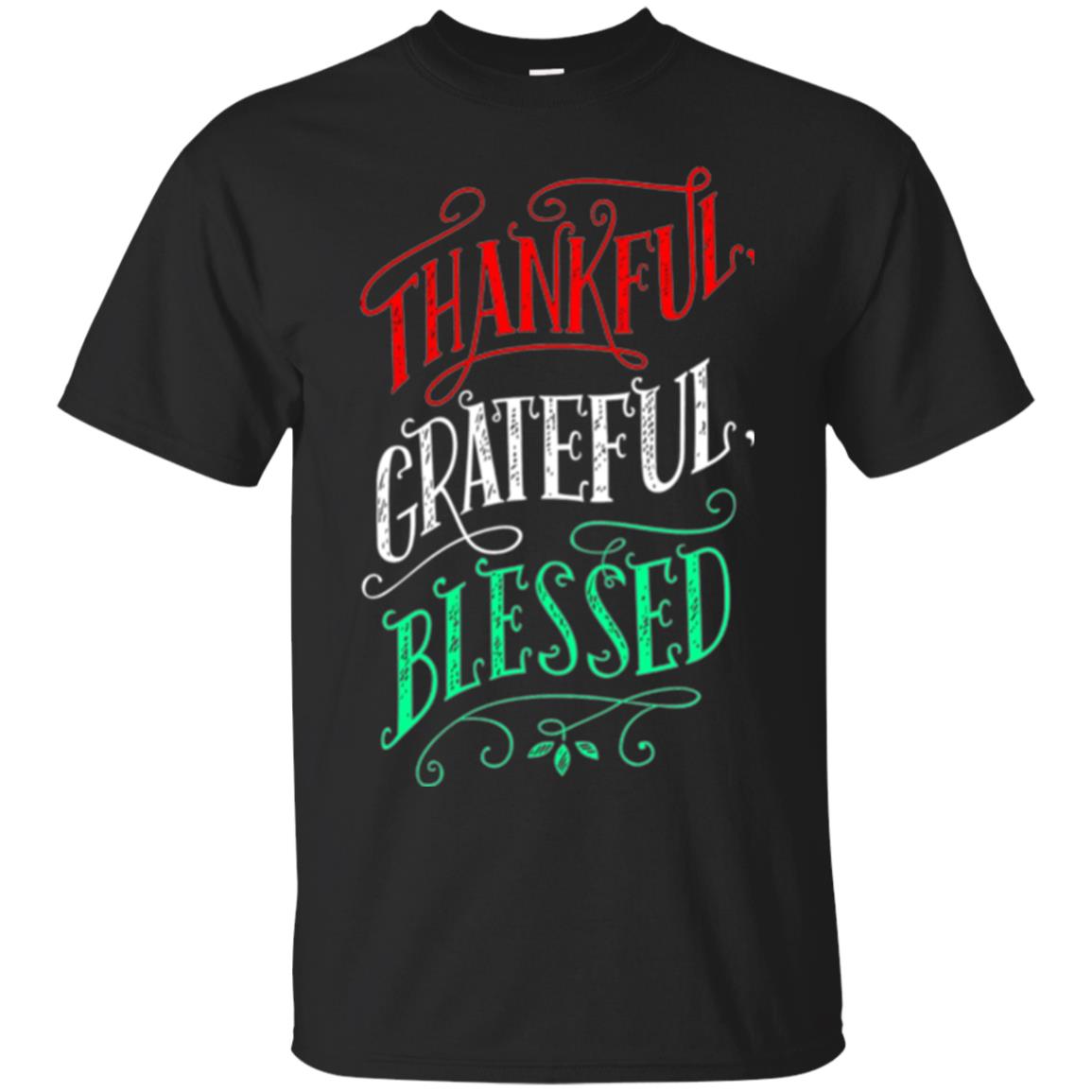 New Year Grateful Thankful Blessed T-Shirt