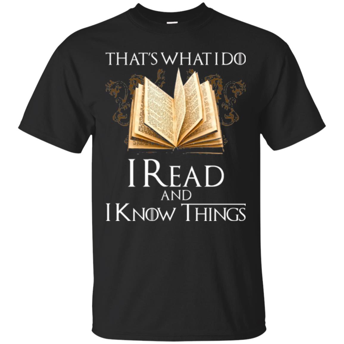 Book Lovers Nerds Thats What I Do I Read And I Know Things T-Shirt