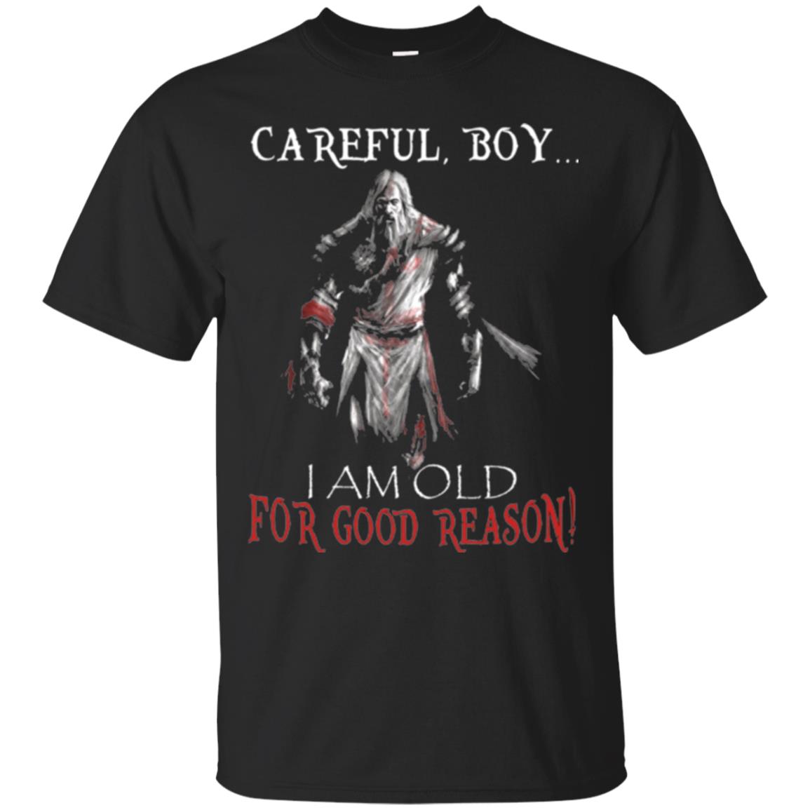 Knight TemplarCareful Boy I Am Old For T-Shirt 