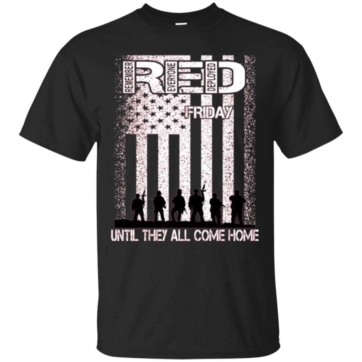 Red Friday Military Untill They All Come Home T-Shirt 
