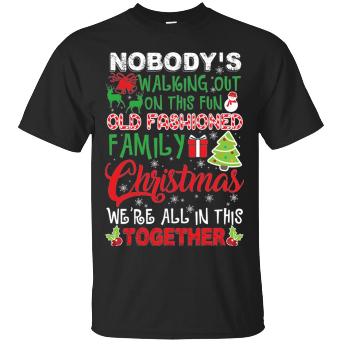 Christmas Were All In This Together T-Shirt