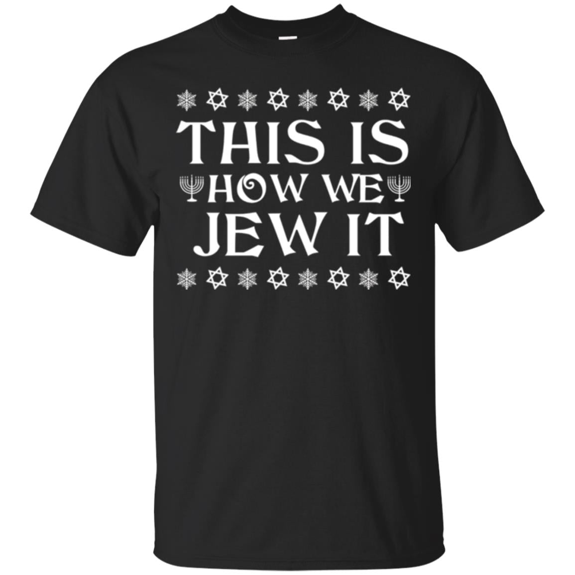 This Is How We Jew It T-Shirt