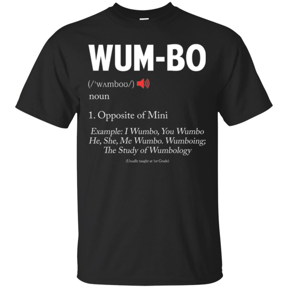 Wumbo Opposite Of Mimi T-Shirt 