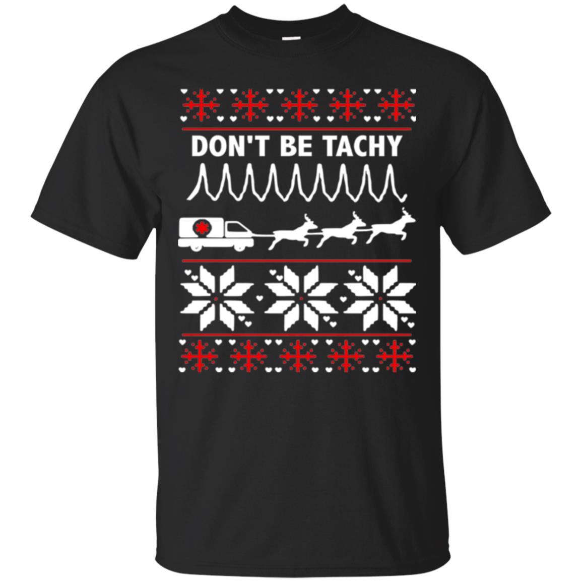 Cardiac Nurse Dont Be Tachy T-Shirt 
