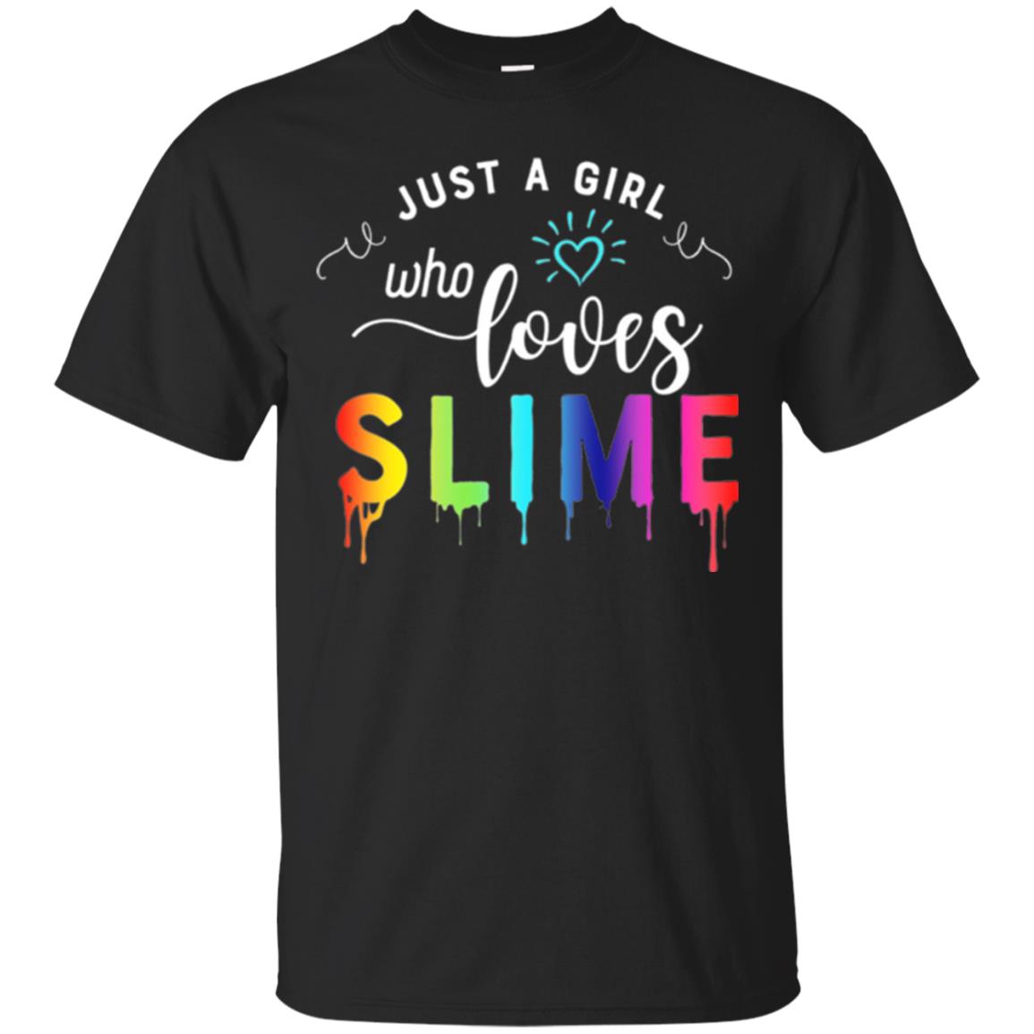 Slime Lovers Just A Girl Who Loves Slime T-Shirt