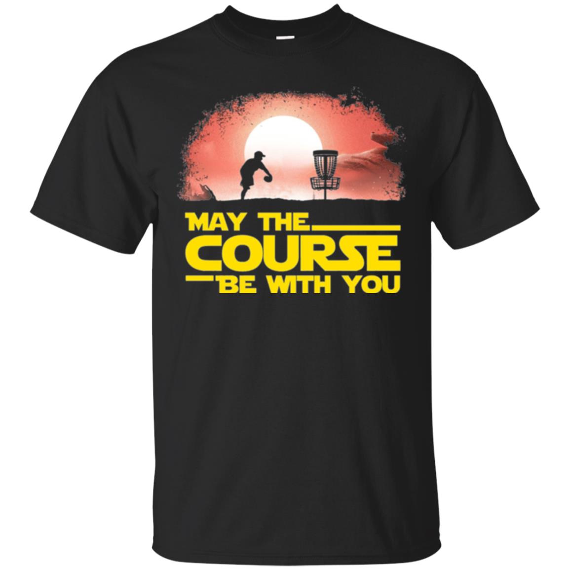 May The Course Be With You T-Shirt