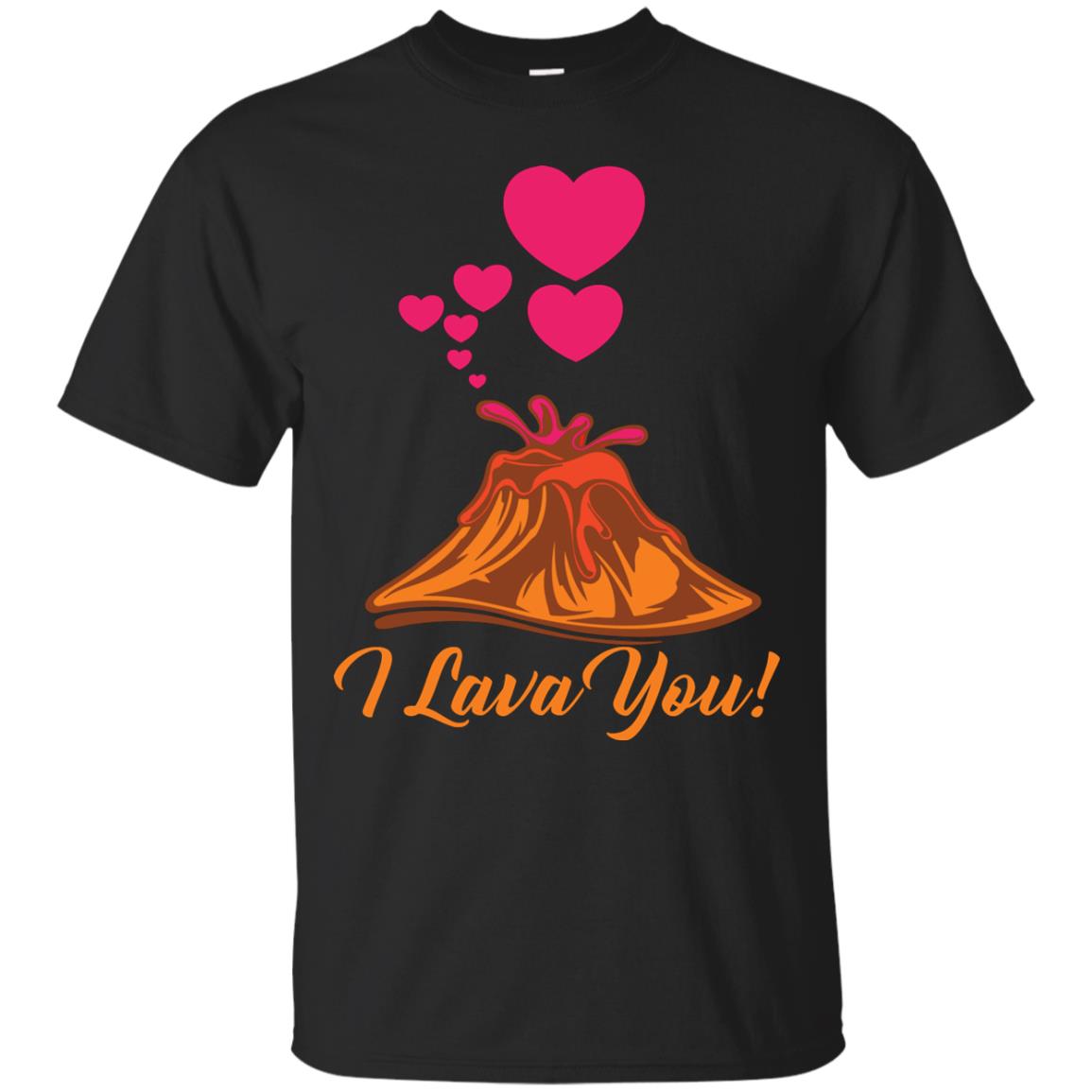 Valentines Day I Lava You T-Shirt
