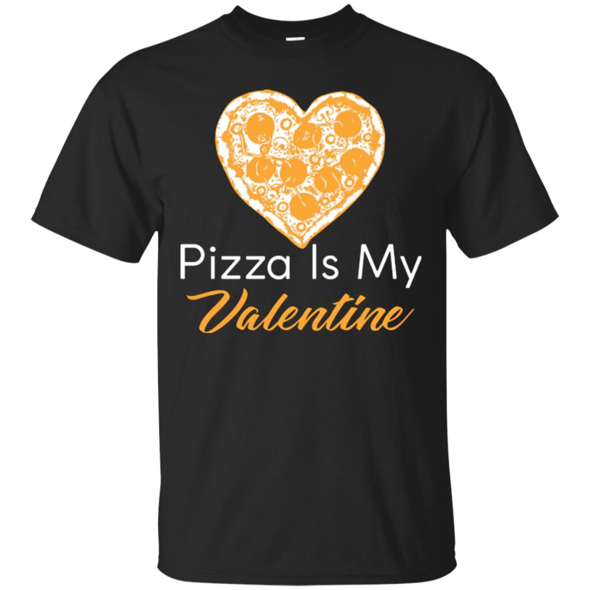 Pizza Lover Pizza Is My Valentine T-Shirt