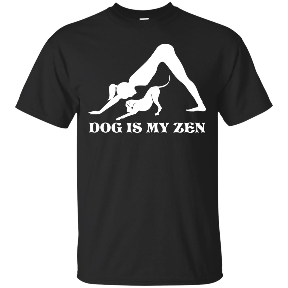 Yoga Dog Dog Is My Zen T-Shirt 