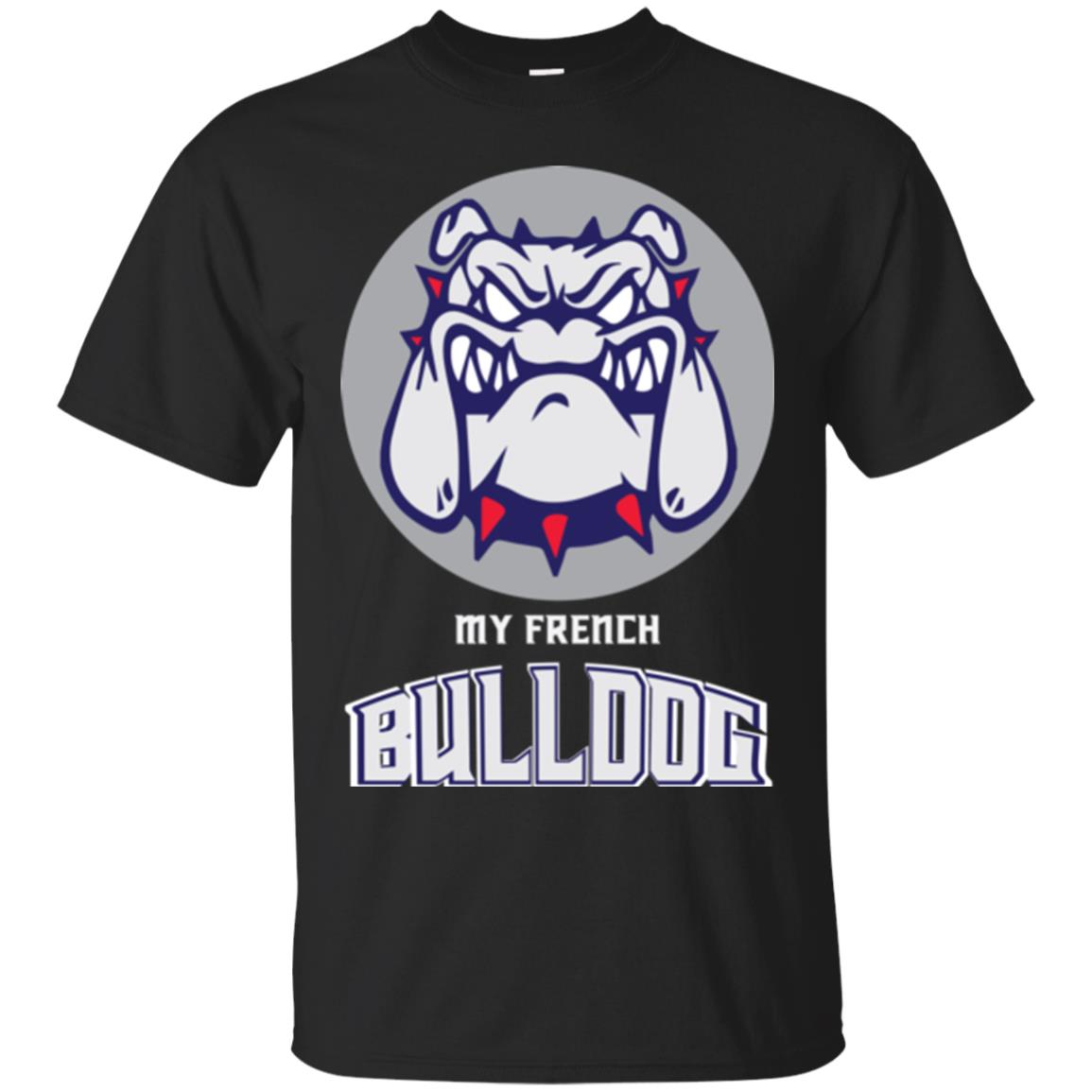 Dog Lover My French Bulldog T-Shirt 