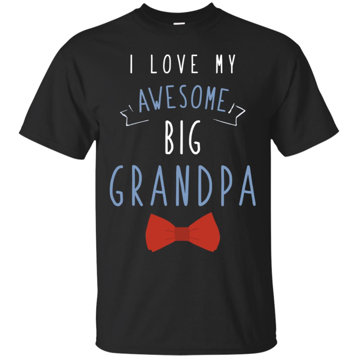 I Love My Awesome Big Grandpa Grandkid Grandson Granddaughter T-Shirt