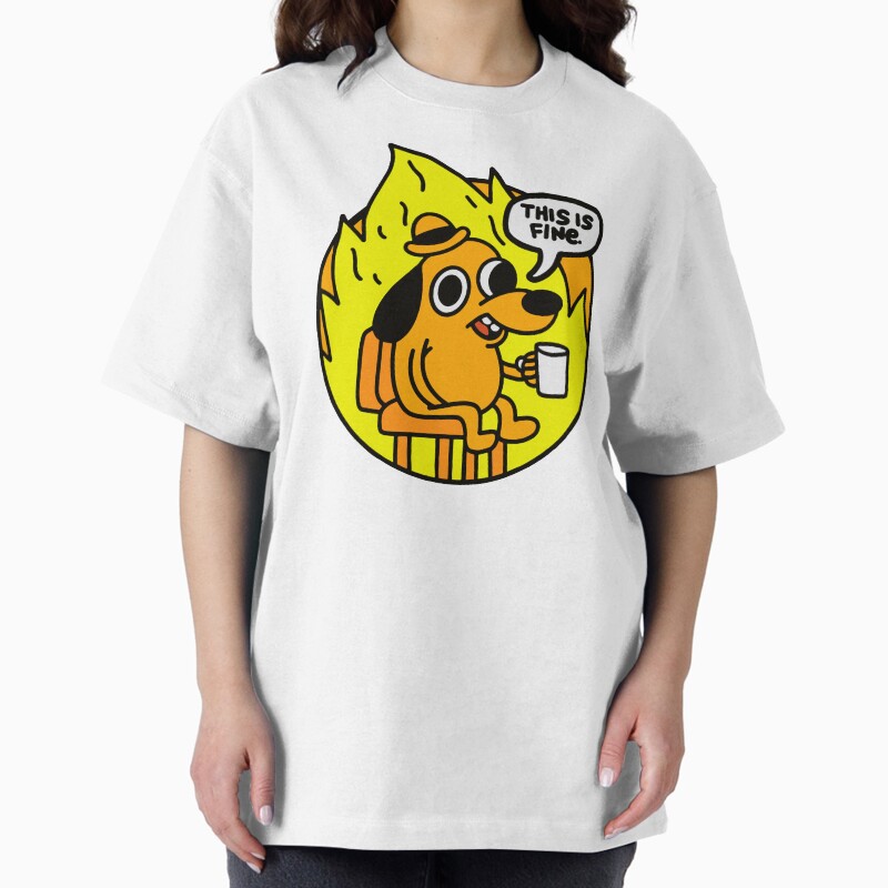 This Is Fine - Funny Meme Unisex Graphic T Shirt  Short Sleeve Tee Everyday Casual Wear 2