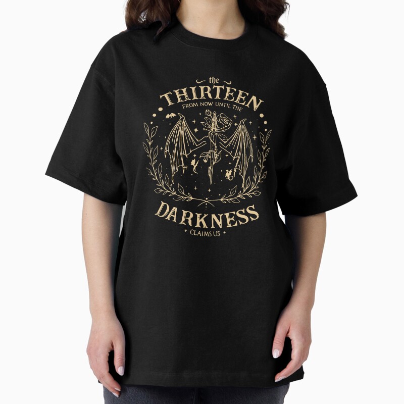 Throne Of Glass Kindle The Thirteen From Now Until The Darkness Claims Us For Book Lovers Unisex Graphic T Shirt Short Sleeve Tee Everyday Casual Wear 2