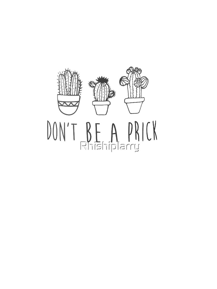 Don'T Be A Prick  Unisex Graphic T Shirt  Short Sleeve Tee Everyday Casual Wear 3