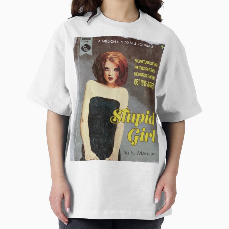 Stupid Girl Unisex Graphic T Shirt Short Sleeve Tee Everyday Casual Wear 2