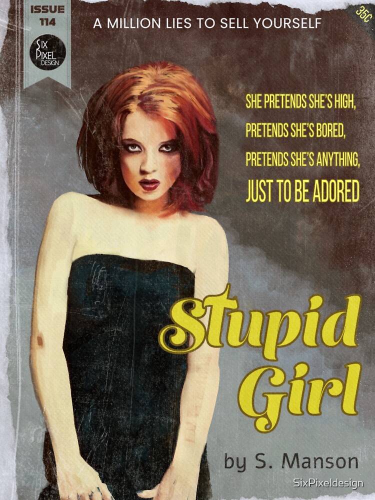 Stupid Girl Unisex Graphic T Shirt Short Sleeve Tee Everyday Casual Wear 3