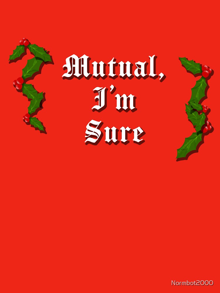 Mutual, I'M Sure. Unisex Graphic T Shirt Short Sleeve Tee Everyday Casual Wear 3