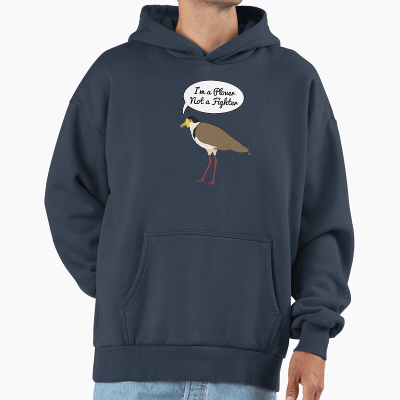 IM A Plover Not A Fighter Unisex Hoodie Pullover Casual Streetwear Graphic Print