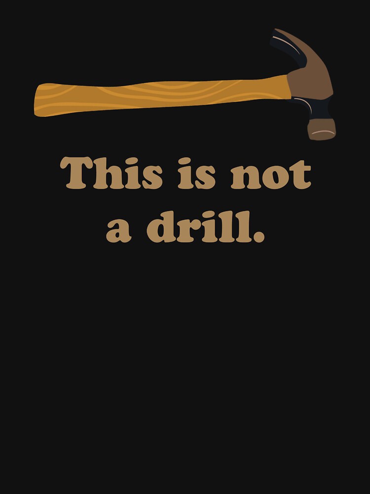 Hammer - This Is Not A Drill  Unisex Hoodie Pullover Casual Streetwear Graphic Print 3