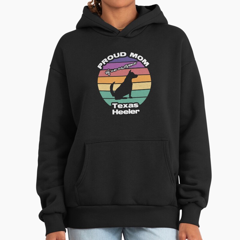 Proud Mom Of An Awesome Texas Heeler Unisex Hoodie Pullover Casual Streetwear Graphic Print 2