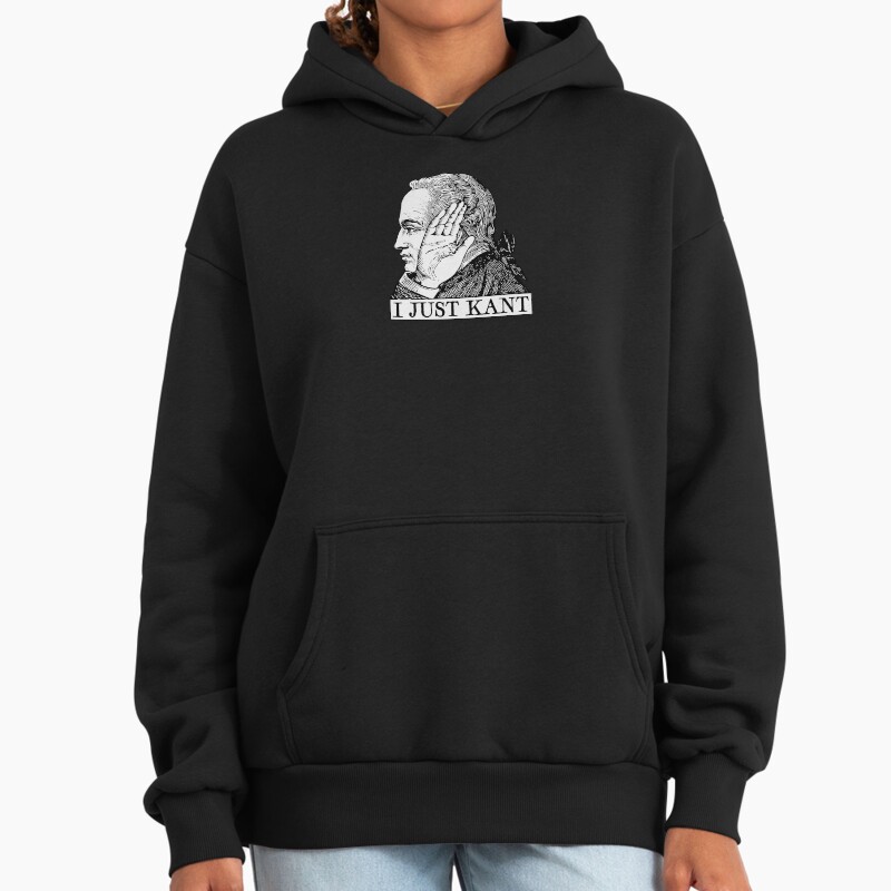 I Just Kant Unisex Hoodie Pullover Casual Streetwear Graphic Print 2