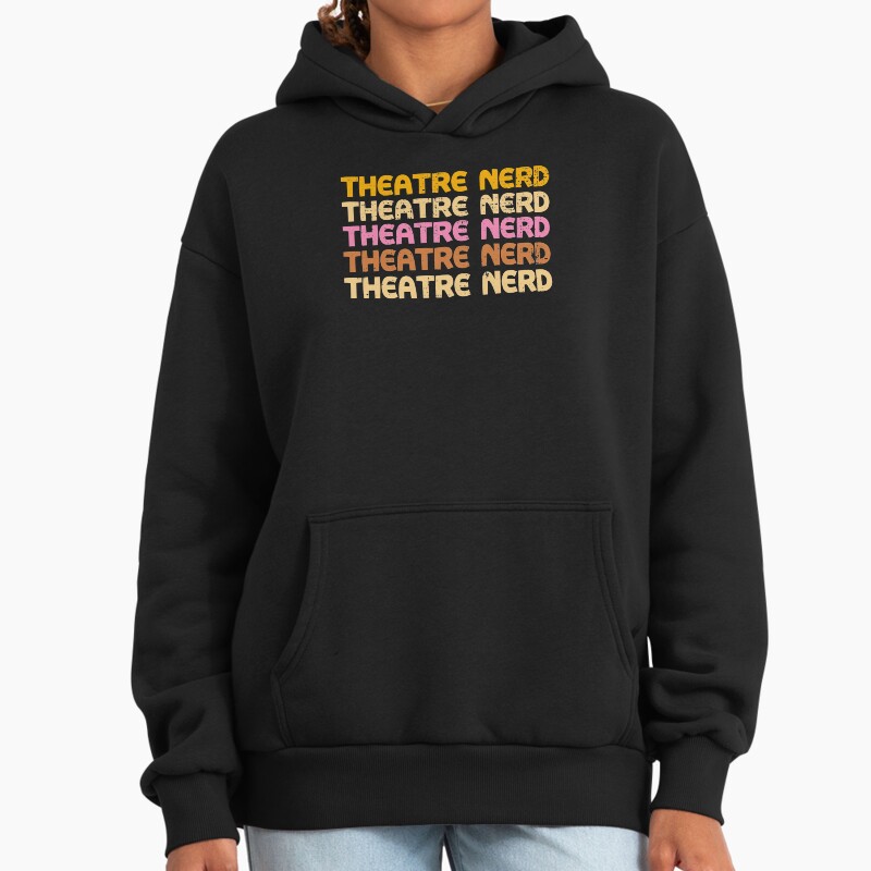 Theatre Nerd Vintage Shirt Unisex Hoodie Pullover Casual Streetwear Graphic Print 2