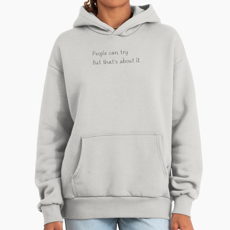 People Can Try Unisex Hoodie Pullover Casual Streetwear Graphic Print 2