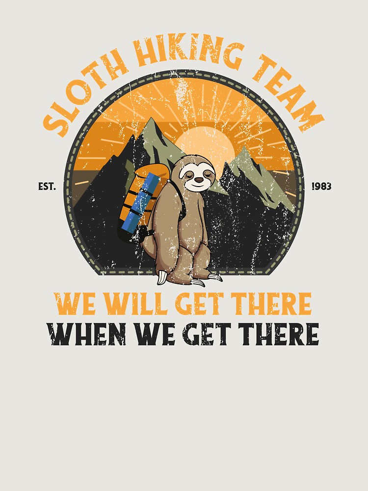 Sloth Hiking Team We Will Get There When We Get There Unisex Hoodie Pullover Casual Streetwear Graphic Print 3