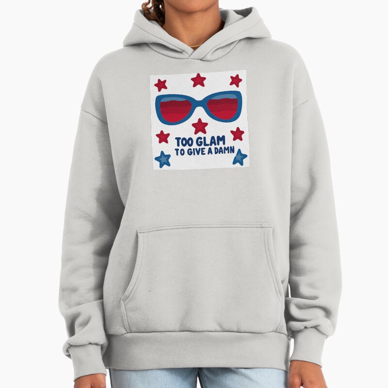Sassy Sunglasses Beauty Quote - Too Glam Style Unisex Hoodie Pullover Casual Streetwear Graphic Print 2