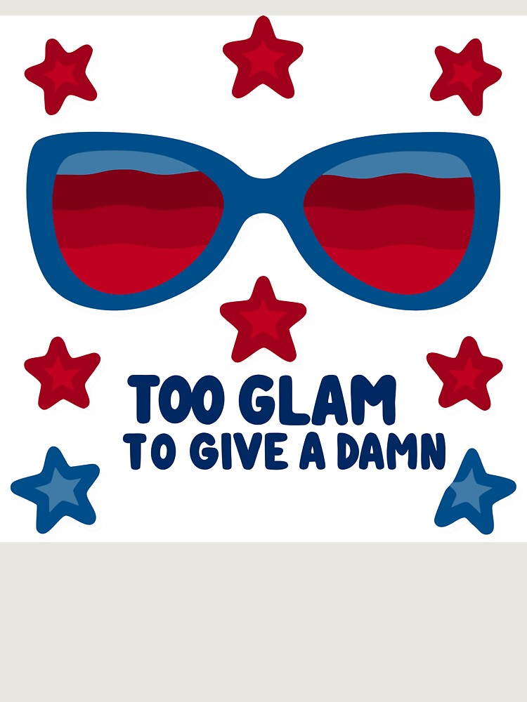 Sassy Sunglasses Beauty Quote - Too Glam Style Unisex Hoodie Pullover Casual Streetwear Graphic Print 3