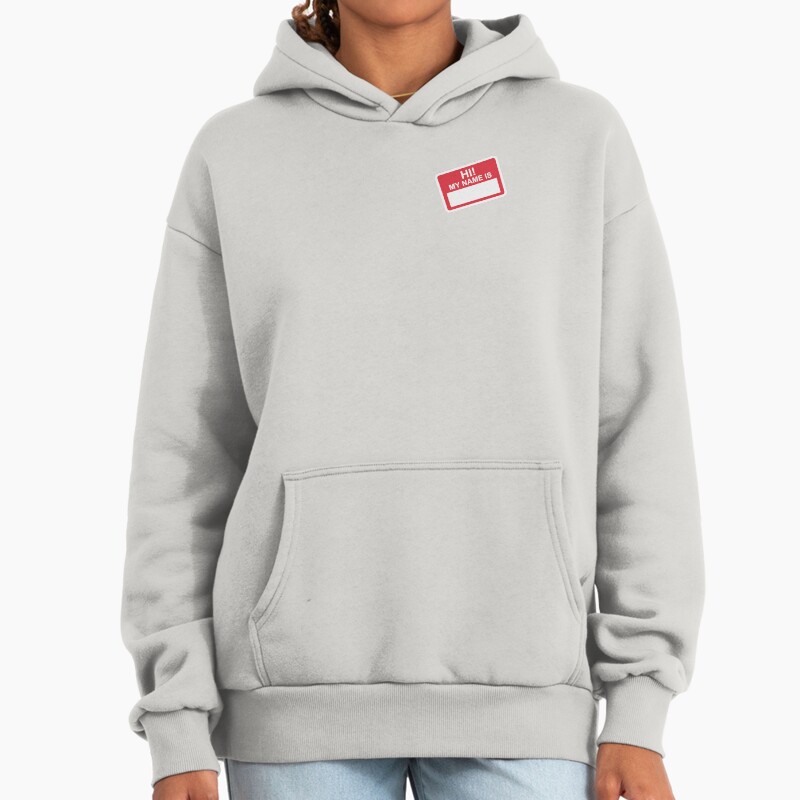 Hi My Name Is ... Unisex Hoodie Pullover Casual Streetwear Graphic Print 2