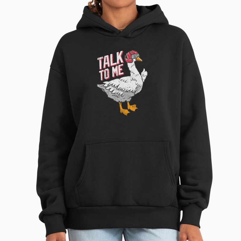 Talk To Me Goose Unisex Hoodie Pullover Casual Streetwear Graphic Print 2