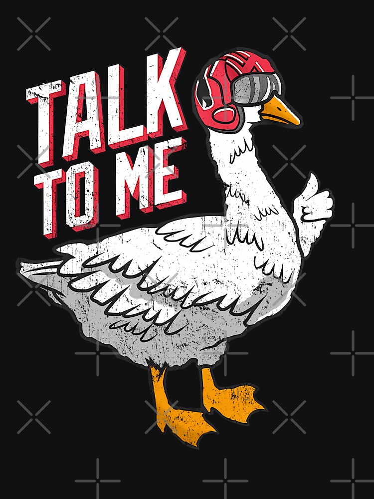 Talk To Me Goose Unisex Hoodie Pullover Casual Streetwear Graphic Print 3