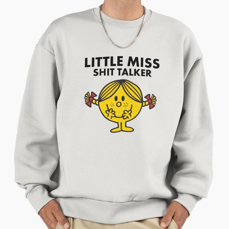 Little Miss Shit Talker Unisex Sweater Crewneck Pullover Casual Streetwear Graphic Print