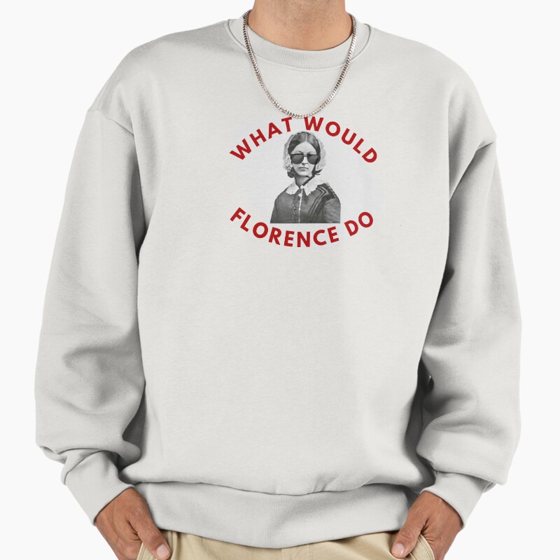What Would Florence Do Unisex Sweater Crewneck Pullover Casual Streetwear Graphic Print
