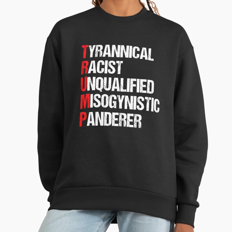 Anti Trump Acrostic Unisex Sweater Crewneck Pullover Casual Streetwear Graphic Print 2