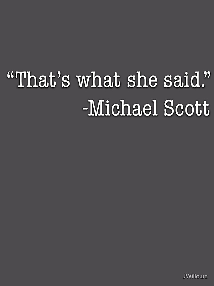 "That'S What She Said." -Michael Scott Unisex Sweater Crewneck Pullover Casual Streetwear Graphic Print 3