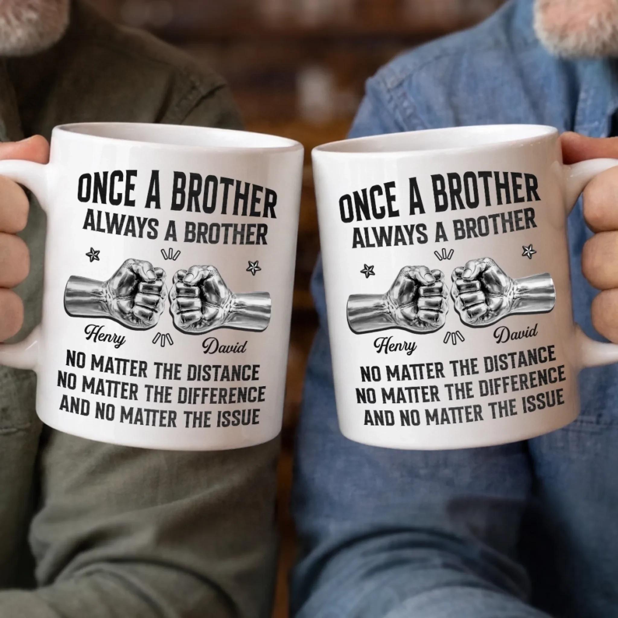Personalized Once A Brother Always A Brother Mug, Custom Name 3D Fist Bump Cup, Birthday Father's Day Brother Gift 3