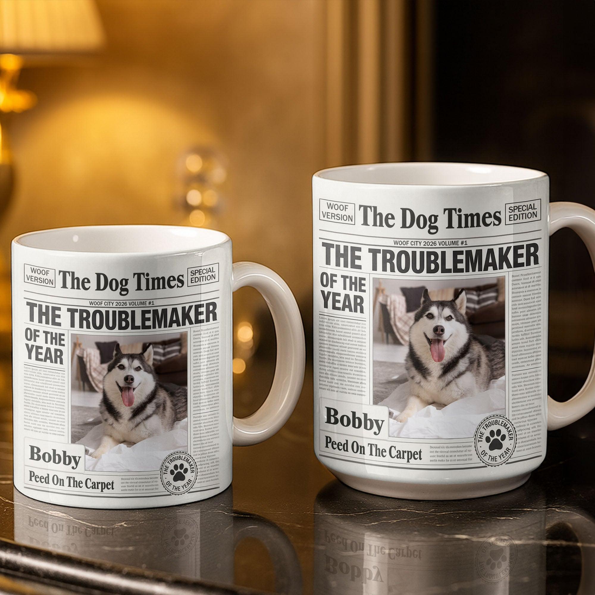 Personalized Dog Times Mug, Custom Photo Name Cup, Troublemaker Of The Year, 3D Inflated Effect Print 2D Ceramic Mug, Mother's Day Gift, Funny Dog Lover Gift 3