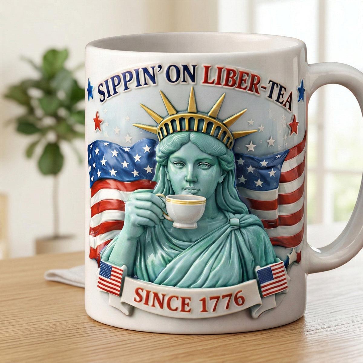 Personalized Sippin' On Liber-Tea Statue Of Liberty Mug, Custom Name Patriotic Coffee Cup, 1776 American Flag, 250th USA, 3D Inflated Effect Print 2D Mug 3