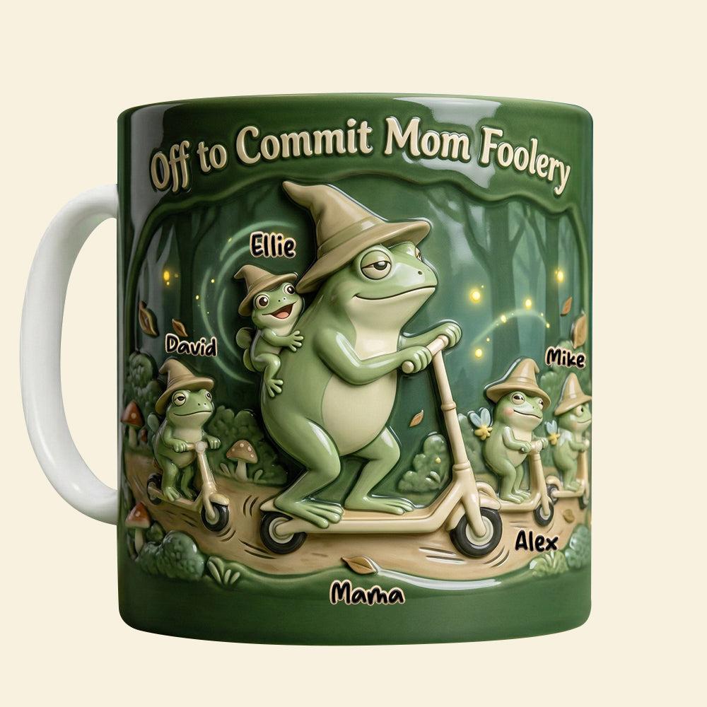 Personalized Off To Commit Mom Foolery Frog Mug, Custom Kids Names Cup, Mother's Day Gift, 3D Inflated Effect Print 2D Mug, Funny Frog Lover Mom Gift 4