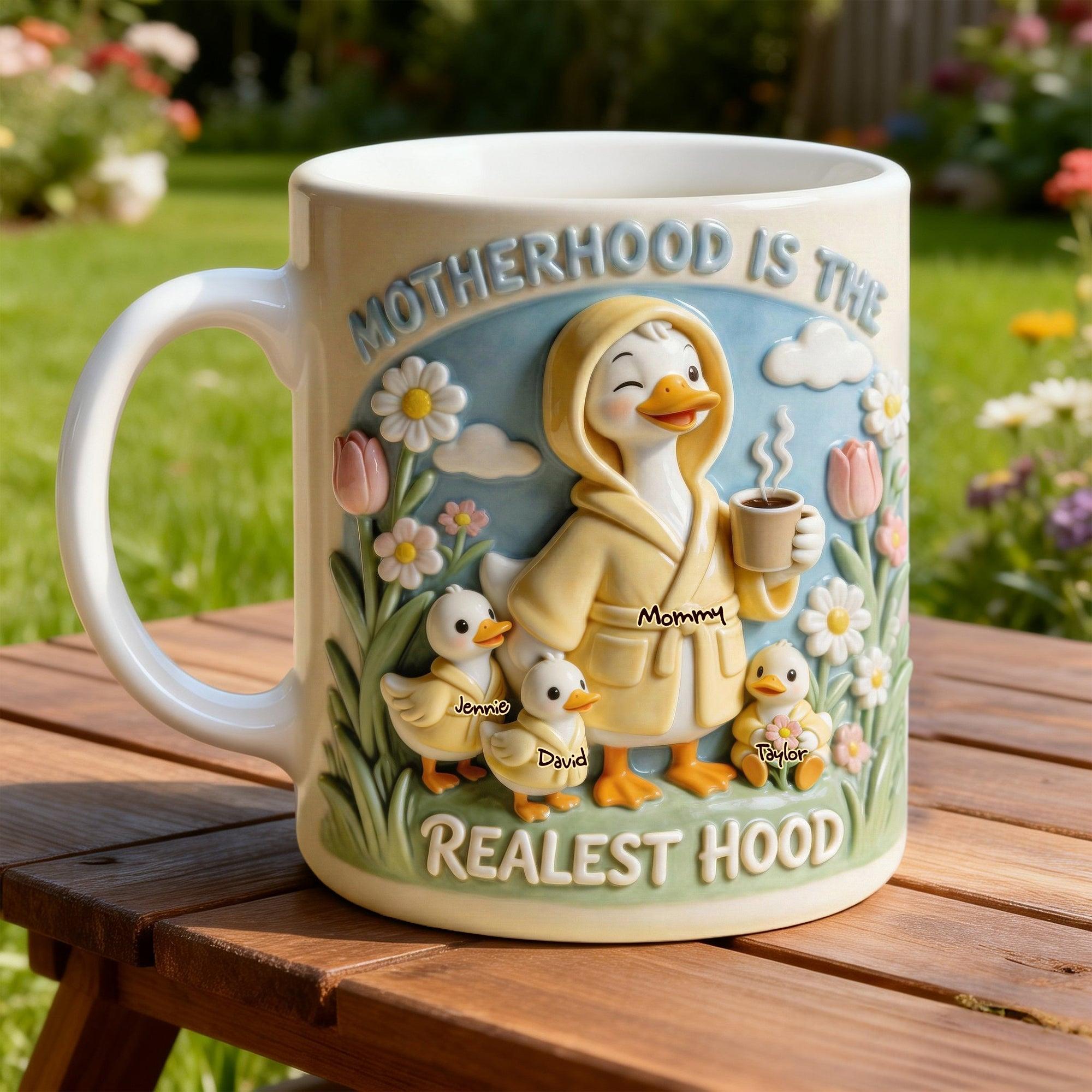 Personalized Motherhood Is The Realest Hood Mug, Custom Kids Names Ducklings Coffee Cup, Mother's Day Gift, 3D Inflated Effect Print 2D Ceramic Mug, Unique Mom Gift 3