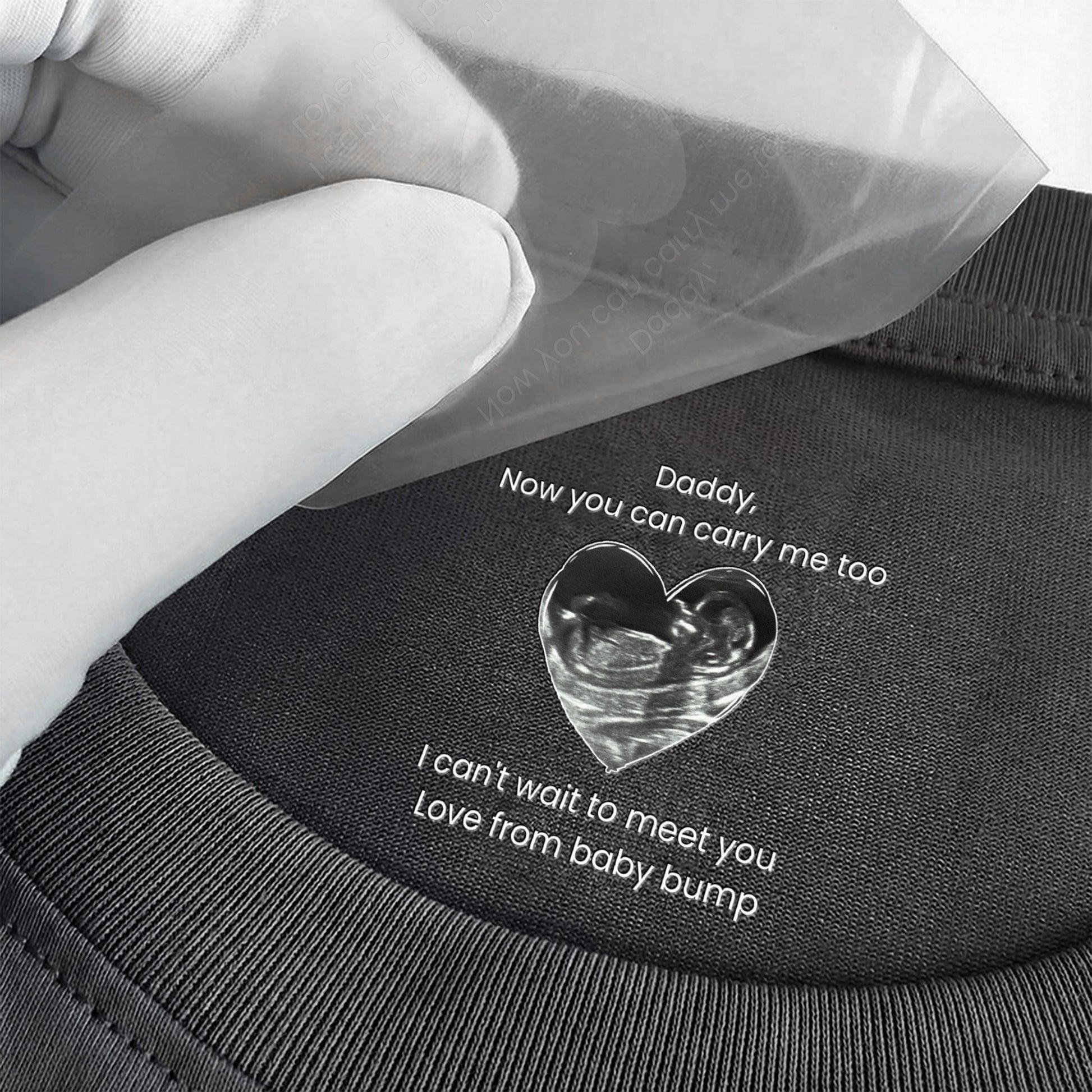 Custom Ultrasound Keepsake Inside Neck Print T-Shirt, Father's Day Gift For New Dad, Pregnancy Announcement Tee, Baby Bump Message 4